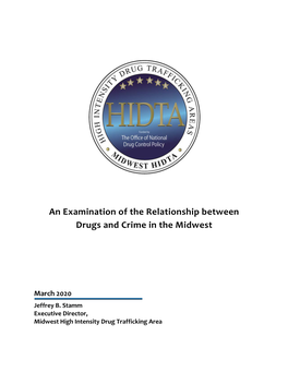 An Examination of the Relationship Between Drugs and Crime in the Midwest