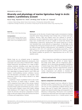 Diversity and Physiology of Marine Lignicolous Fungi in Arctic Waters: a Preliminary Account Ka-Lai Pang1, Raymond K.K