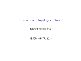 Fermions and Topological Phases