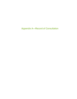 Appendix A—Record of Consultation