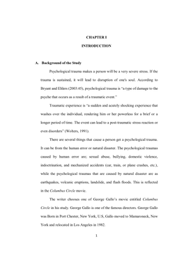 CHAPTER I INTRODUCTION A. Background of the Study Psychological Trauma Makes a Person Will Be a Very Severe Stress. If the Traum