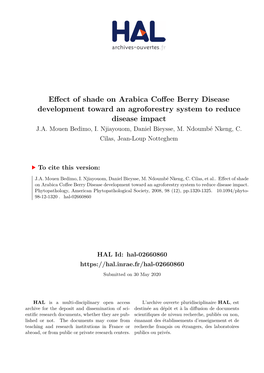 Effect of Shade on Arabica Coffee Berry Disease Development Toward an Agroforestry System to Reduce Disease Impact J.A