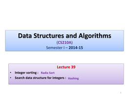 Data Structures and Algorithms (CS210A) Semester I – 2014-15