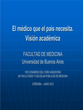 Dr. Torino Rocatagliata, Universidad De Buenos Aires