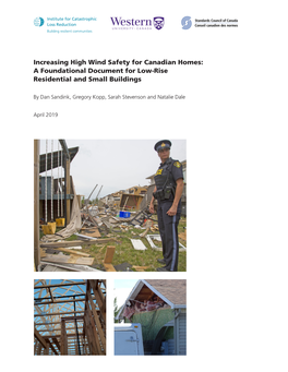 Increasing High Wind Safety for Canadian Homes: a Foundational Document for Low-Rise Residential and Small Buildings