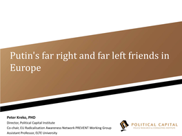 Russia's Far Right and Far Left Friends In