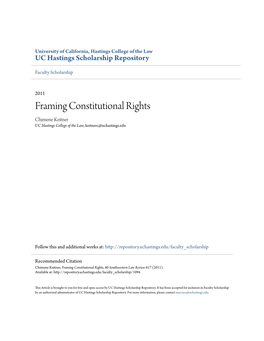 Framing Constitutional Rights Chimene Keitner UC Hastings College of the Law, Keitnerc@Uchastings.Edu