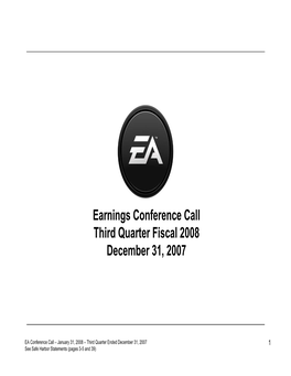 Earnings Conference Call Third Quarter Fiscal 2008 December 31, 2007