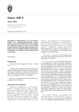 Innst. 440 S (2010–2011) Innstilling Til Stortinget Frå Finanskomiteen