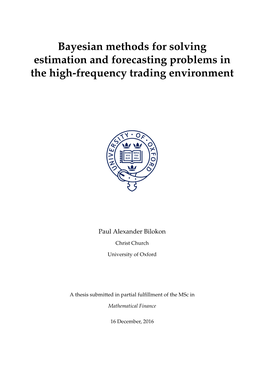 Bayesian Methods for Solving Estimation and Forecasting Problems in the High-Frequency Trading Environment