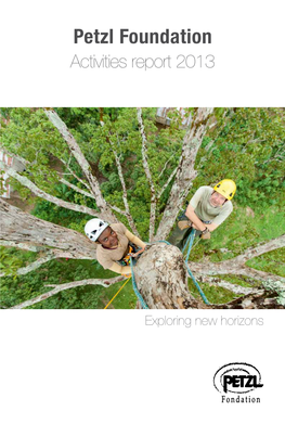 Petzl Foundation Activities Report 2013