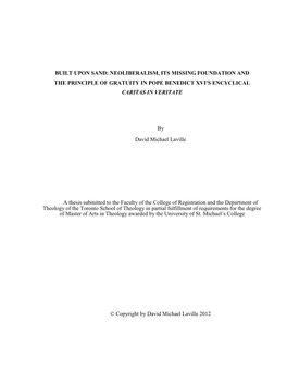 Neoliberalism, Its Missing Foundation and the Principle of Gratuity in Pope Benedict Xvi's Encyclical Caritas in Veritate