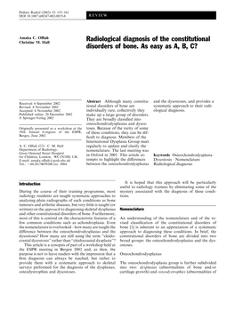 Radiological Diagnosis of the Constitutional Disorders of Bone. As Easy As A, B, C?