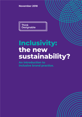 Inclusivity: the New Sustainability? an Introduction to Inclusive Brand Practice