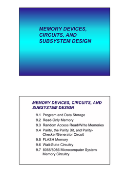 Memory Devices, Circuits, and Subsystem Design