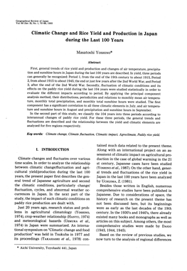 Climatic Change and Rice Yield and Production in Japan During the Last 100 Years Masatoshi YOSHINO* Abstract