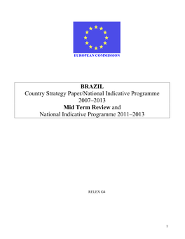 BRAZIL Country Strategy Paper/National Indicative Programme 2007–2013 Mid Term Review and National Indicative Programme 2011–2013