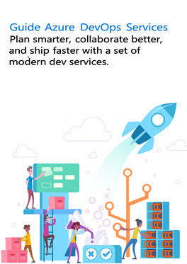 Plan, Code, Collaborate, and Ship Your Applications Faster with Azure Devops