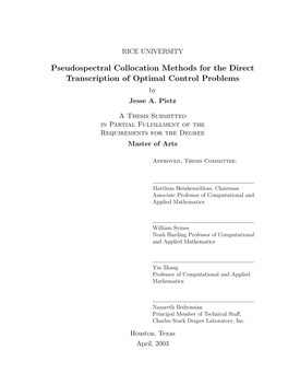 Pseudospectral Collocation Methods for the Direct Transcription of Optimal Control Problems by Jesse A