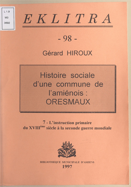 Oresmaux (7). L'instruction Primaire, Du Xviiie Siècle À La