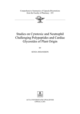 Studies on Cytotoxic and Neutrophil Challenging Polypeptides and Cardiac Glycosides of Plant Origin