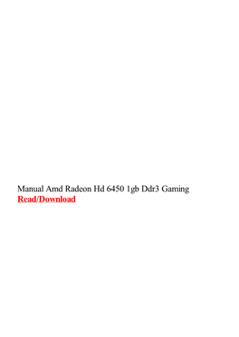 Manual Amd Radeon Hd 6450 1Gb Ddr3 Gaming.Pdf