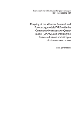 WRF) with the Community Multiscale Air Quality Model (CMAQ), and Analysing the Forecasted Ozone and Nitrogen Dioxide Concentrations