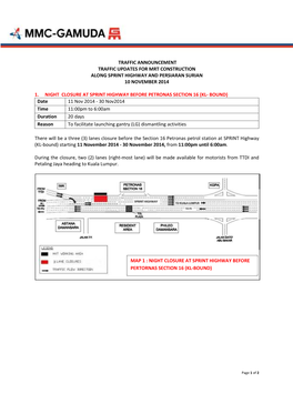 Traffic Announcement Traffic Updates for Mrt Construction Along Sprint Highway and Persiaran Surian 10 November 2014 1. Night