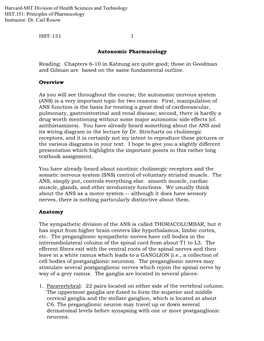 HST-151 1 Autonomic Pharmacology Reading: Chapters 6-10 in Katzung Are Quite Good; Those in Goodman and Gilman Are Based On