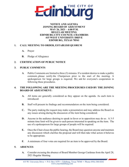 Notice and Agenda Zoning Board of Adjustment May 26, 2021 – 4:00 P.M. Regular Meeting Edinburg City Council Chambers 415 West University Drive Edinburg, Texas 78541