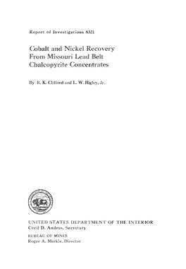 Cobalt and Nickel Recovery from Missouri Lead Belt Chalcopyrite Concentrates