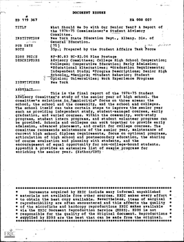 ABSTRACT. This Is the Final Report of the 1974-75 Student Advisory Committee's Study of the Senior Year of High School