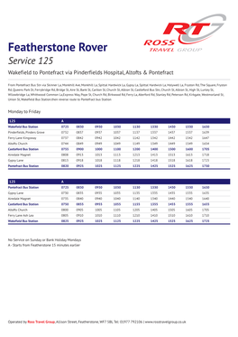 Featherstone Rover Service 125 Wakefield to Pontefract Via Pinderfields Hospital, Altofts & Pontefract