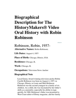 Biographical Description for the Historymakers® Video Oral History with Robin Robinson