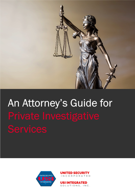 An Attorney's Guide for Private Investigative Services