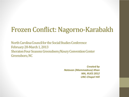 Frozen Conflict: Nagorno-Karabakh North Carolina Council for The