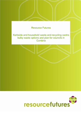 Resource Futures: Kerbside and Household Waste and Recycling