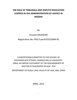 The Role of Tribunals and Dispute Resolution Centres in the Administration of Justice in Nigeria