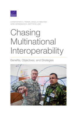 Chasing Multinational Interoperability: Benefits, Objectives, and Strategies