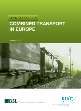 2016 Report on Combined Transport in Europe ISBN 978-2-7461-2580-3