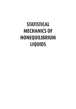 Statistical Mechanics of Nonequilibrium Liquids