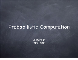 Probabilistic Computation