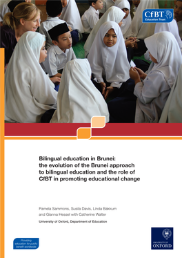 Brunei: the Evolution of the Brunei Approach to Bilingual Education and the Role of Cfbt in Promoting Educational Change