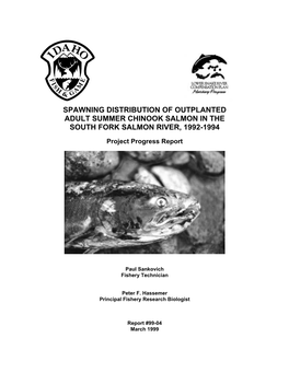 Spawning Distribution of Outplanted Adult Summer Chinook Salmon in the South Fork Salmon River, 1992-1994