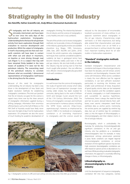 Stratigraphy in the Oil Industry Ken Ratcliffe, Hafren Scientific Ltd., Andy Wilson Chemostrat Australia Ltd