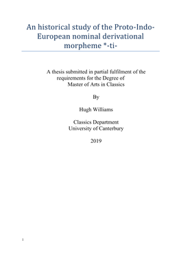 An Historical Study of the Proto-Indo- European Nominal Derivational Morpheme *-Ti