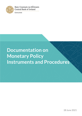 Monetary Policy Instruments and Procedures (June 2021)