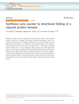 Synthesis Runs Counter to Directional Folding of a Nascent Protein Domain ✉ Xiuqi Chen 1, Nandakumar Rajasekaran1, Kaixian Liu1,4 & Christian M