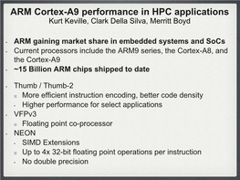 ARM Cortex-A9 Performance in HPC Applications Kurt Keville, Clark Della Silva, Merritt Boyd