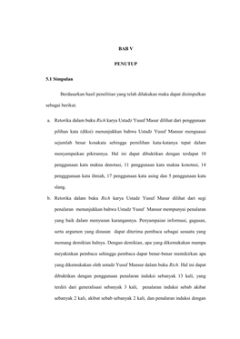 BAB V PENUTUP 5.1 Simpulan Berdasarkan Hasil Penelitian Yang Telah Dilakukan Maka Dapat Disimpulkan Sebagai Berikut. A. Retorika